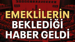 Emeklilerin beklediği haber geldi